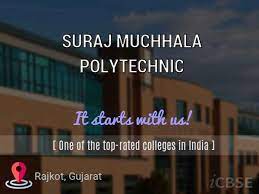 Suraj Muchhala Polytechnic(SMP), Rajkot